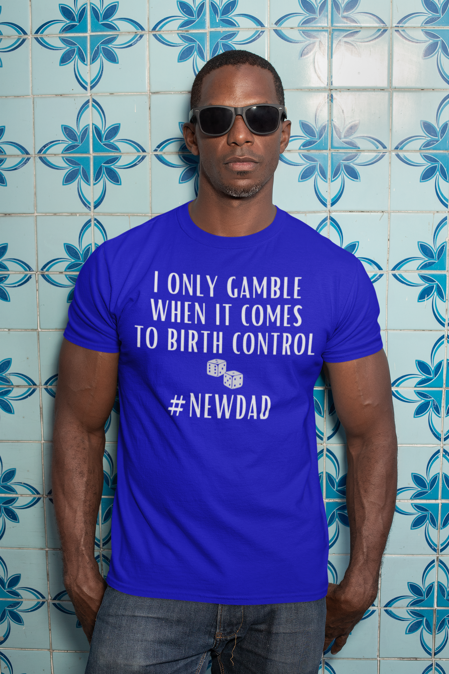 I Only Gamble When It Comes to Birth Control # New Dad Unisex Short Sleeve Tee