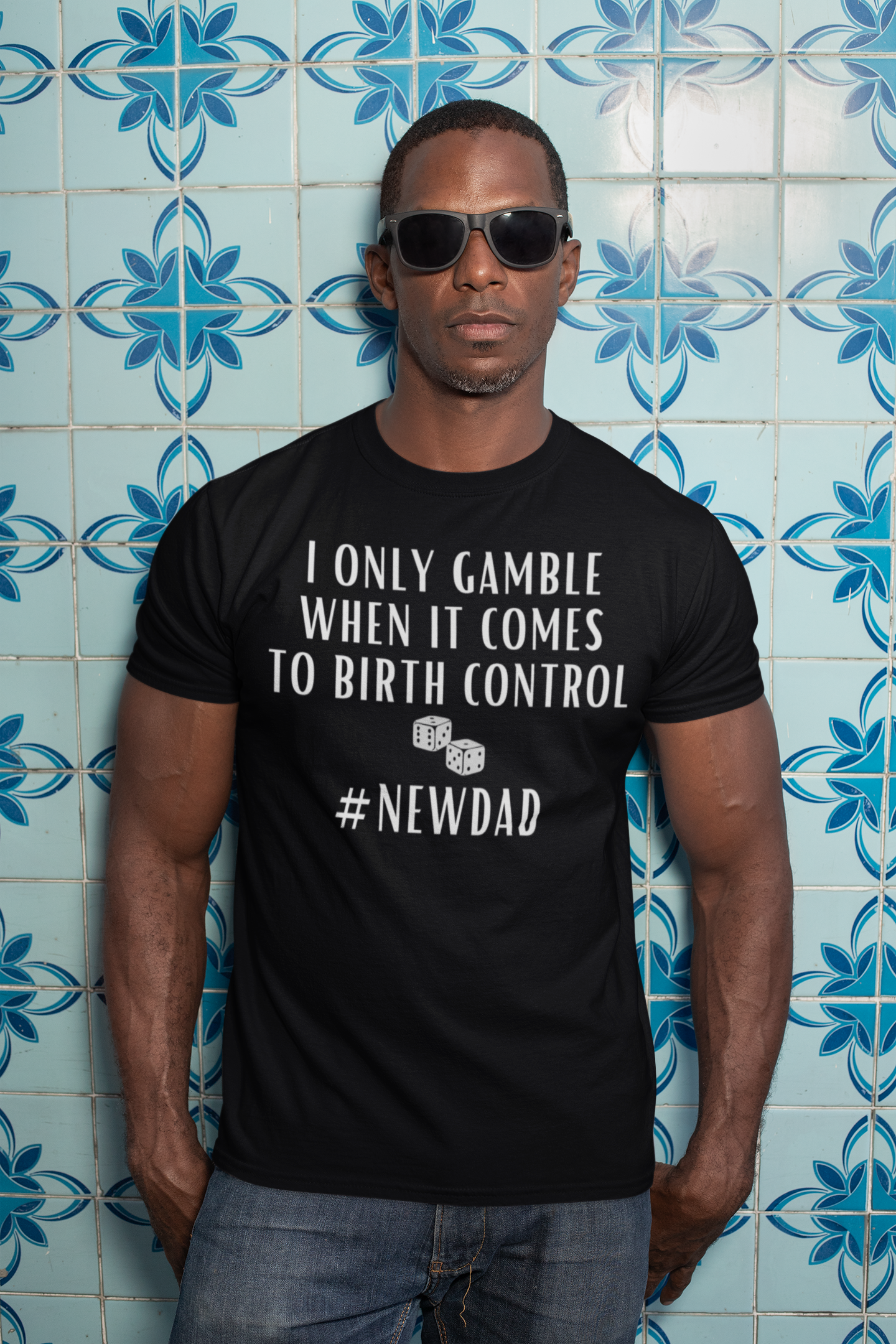 I Only Gamble When It Comes to Birth Control # New Dad Unisex Short Sleeve Tee