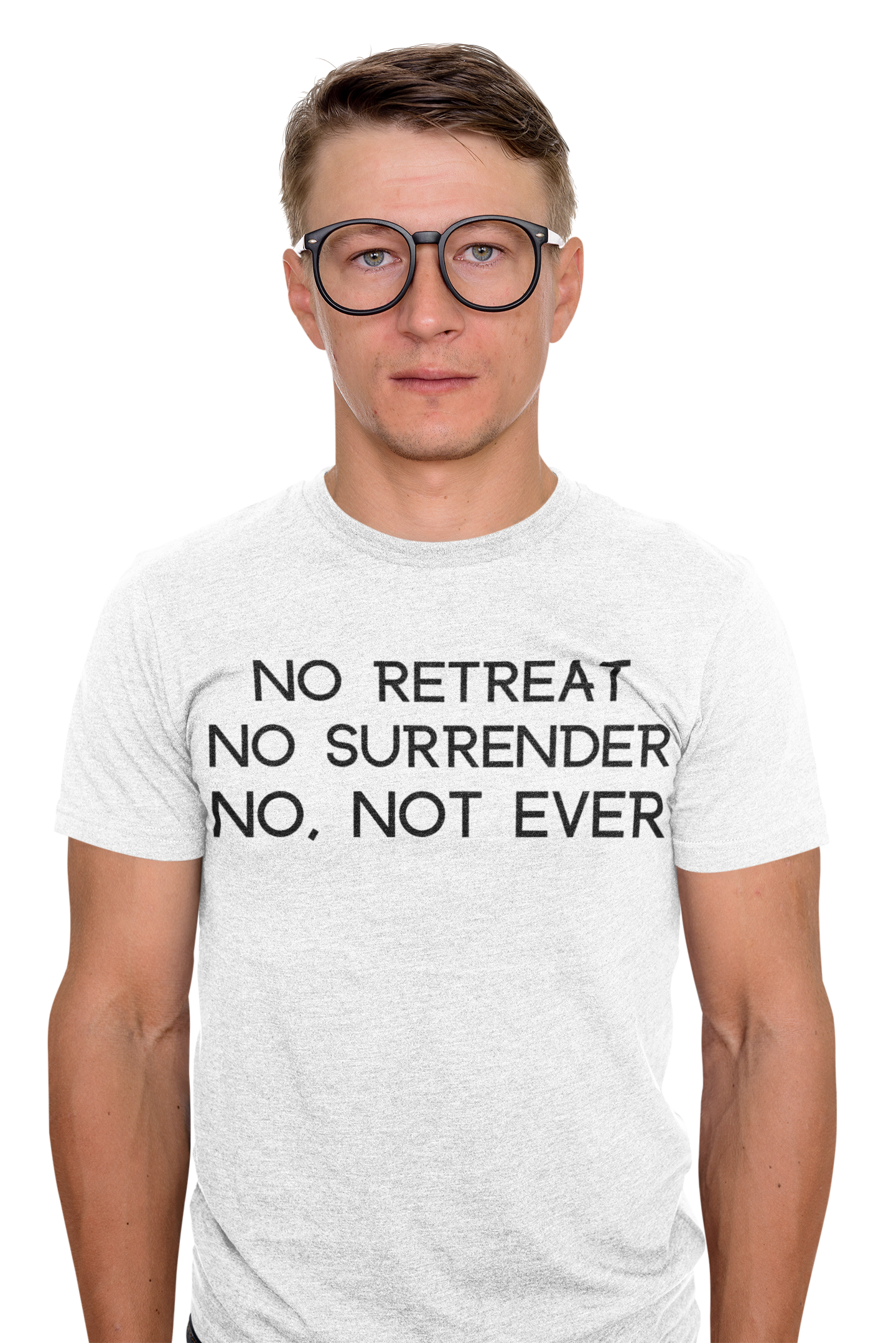 No Retreat No Surrender Unisex Short Sleeve Tee