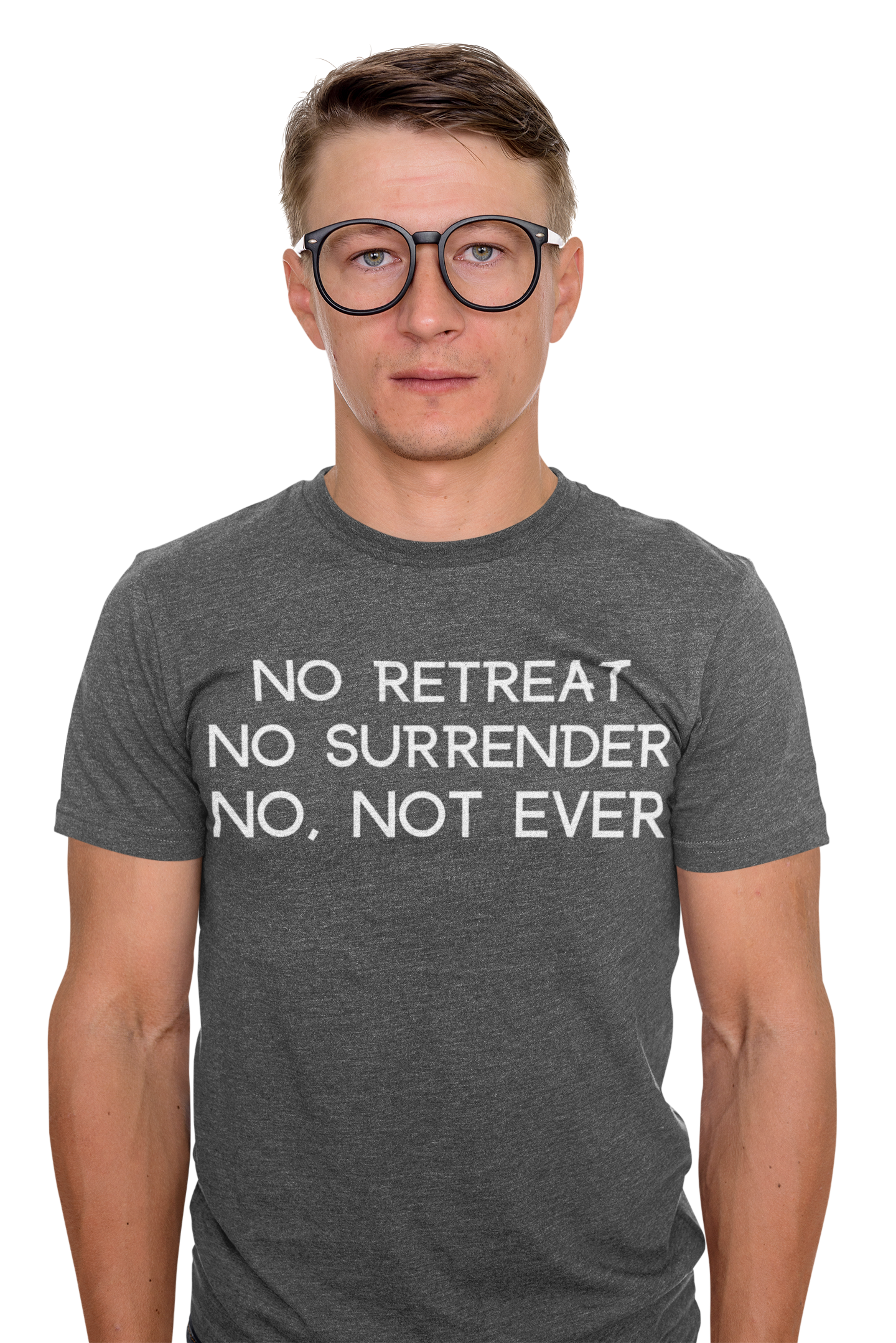 No Retreat No Surrender Unisex Short Sleeve Tee