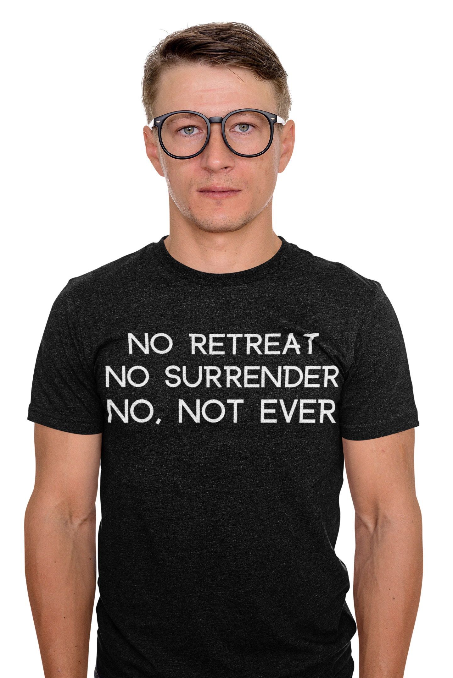 No Retreat No Surrender Unisex Short Sleeve Tee